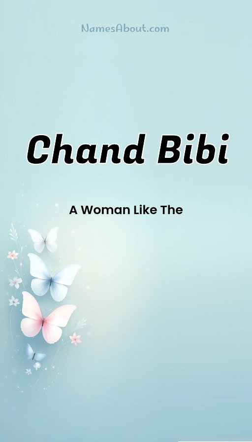Meaning of Chand bibi