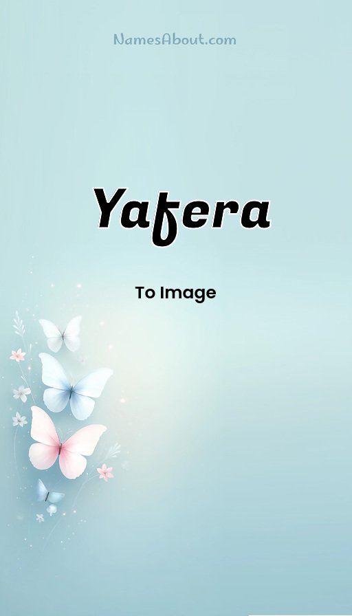 Meaning of Yafera