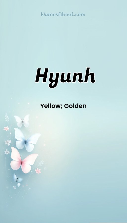 Meaning of Hyunh